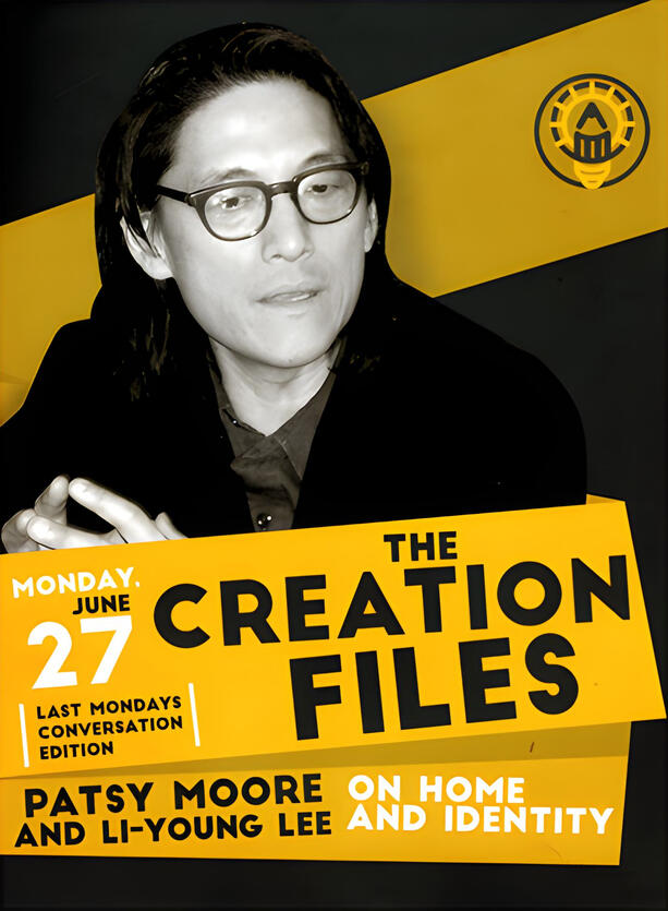 the 2016 announcement poster for Li-Young Lee as a guest on Patsy Moore's The Creation Files podcast